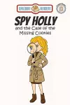 Spy Holly and the Missing Cookies cover