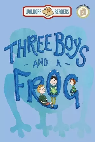 Three Boys and a Frog cover