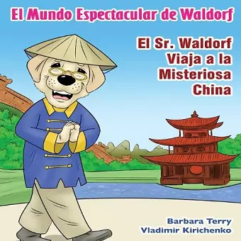 El Sr Waldorf Viaja a la Misteriosa China cover