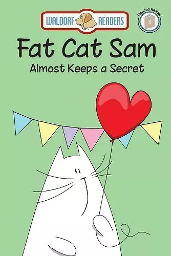 Fat Cat Sam Almost Keeps a Secret cover