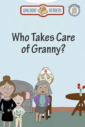 Who Takes Care of Granny cover