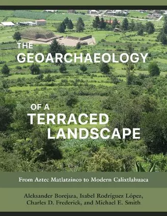 The Geoarchaeology of a Terraced Landscape cover