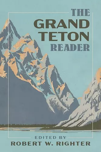 The Grand Teton Reader cover