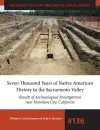 Seven Thousand Years of Native American History in the Sacramento Valley cover
