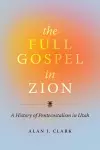 The Full Gospel in Zion cover