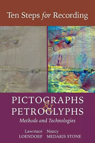 Ten Steps for Recording Pictographs and Petroglyphs cover