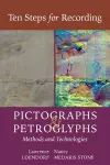 Ten Steps for Recording Pictographs and Petroglyphs cover