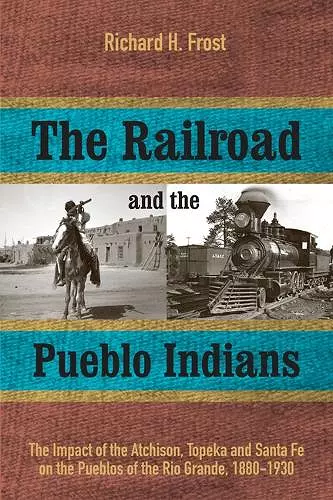 The Railroad and the Pueblo Indians cover