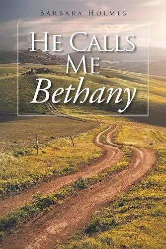 He Calls Me Bethany cover