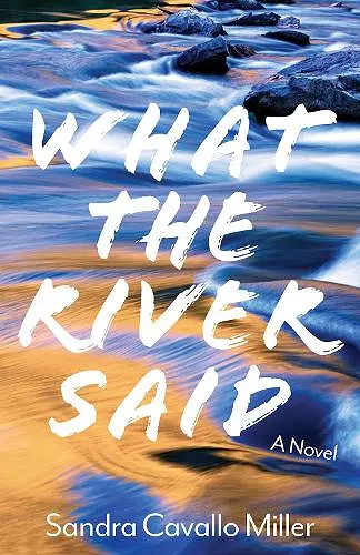 What the River Said cover