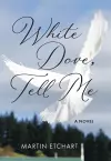 White Dove, Tell Me cover