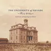 The University of Nevada, Reno, 1874-2024 cover