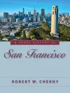 A Short History of San Francisco cover