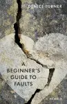 A Beginner's Guide to Faults cover