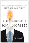 The Burnout Epidemic cover