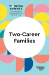 Two-Career Families (HBR Working Parents Series) cover