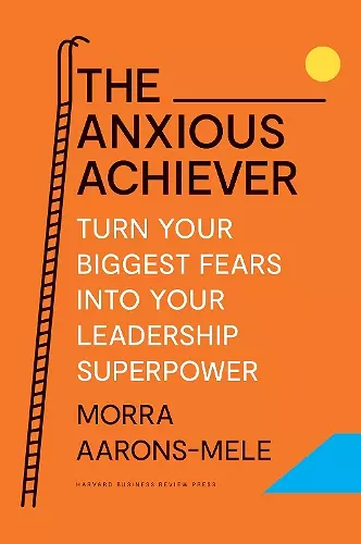 The Anxious Achiever cover