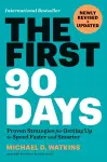 The First 90 Days, Newly Revised and Updated cover