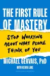 The First Rule of Mastery cover