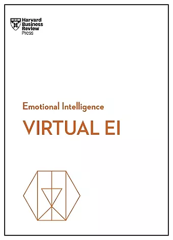 Virtual EI (HBR Emotional Intelligence Series) cover