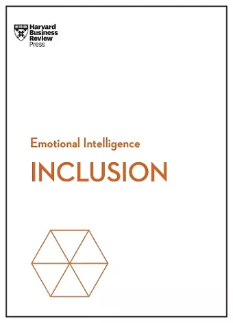 Inclusion (HBR Emotional Intelligence Series) cover