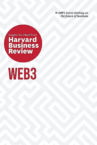 Web3: The Insights You Need from Harvard Business Review cover