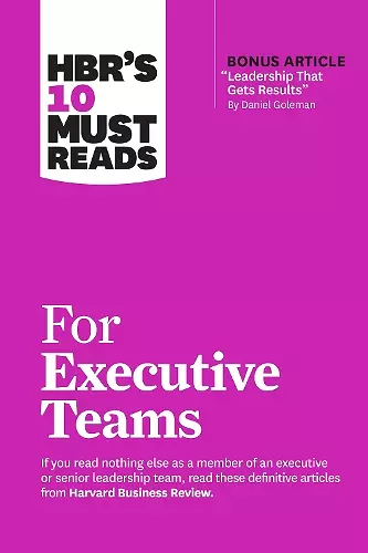 HBR's 10 Must Reads for Executive Teams cover