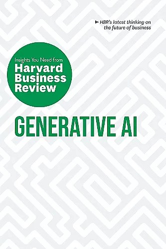 Generative AI: The Insights You Need from Harvard Business Review cover