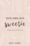 You're Doing Great Sweetie cover