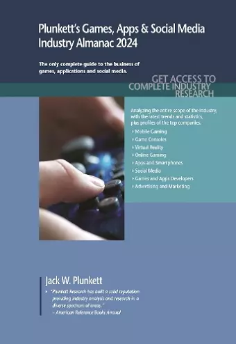 Plunkett's Games, Apps & Social Media Industry Almanac 2024 cover