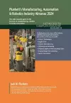 Plunkett's Manufacturing, Automation & Robotics Industry Almanac 2024 cover