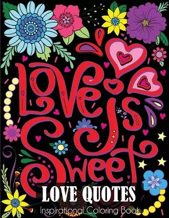 Love Quotes Inspirational Coloring Book cover