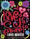 Love Quotes Inspirational Coloring Book cover