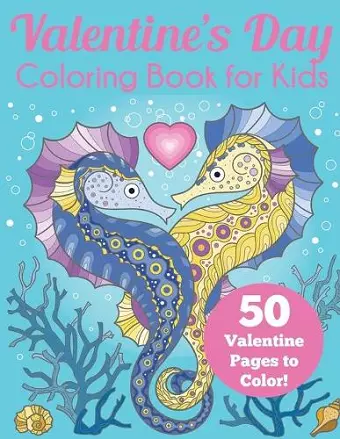 Valentine's Day Coloring Book for Kids cover