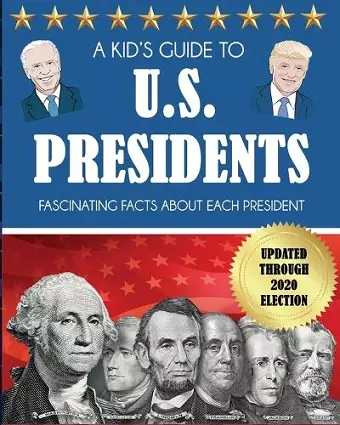 A Kid's Guide to U.S. Presidents cover