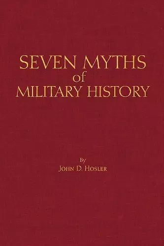 Seven Myths of Military History cover