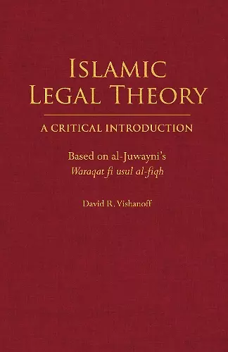 Islamic Legal Theory: A Critical Introduction cover