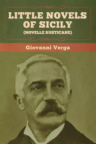 Little Novels of Sicily (Novelle Rusticane) cover