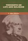 Thoughts on Life and Religion cover