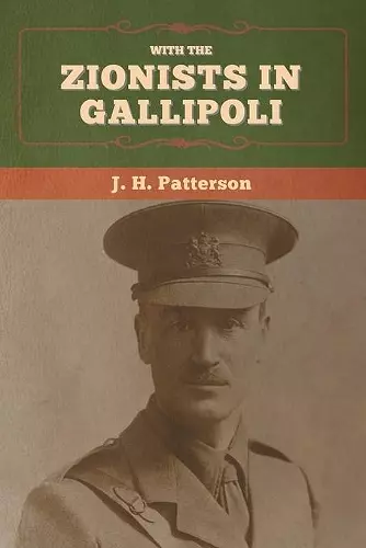 With the Zionists in Gallipoli cover