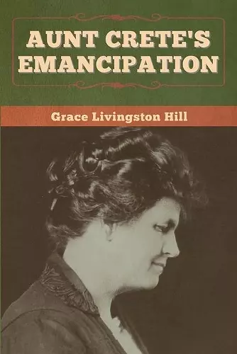 Aunt Crete's Emancipation cover