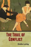 The Trail of Conflict cover