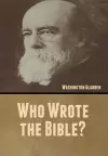 Who Wrote the Bible? cover