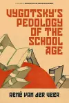 Vygotsky’s Pedology of the School Age cover