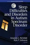 Sleep Difficulties and Disorders in Autism Spectrum Disorder cover