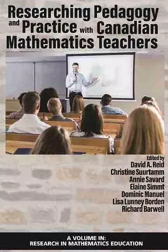 Researching Pedagogy and Practice with Canadian Mathematics Teachers cover