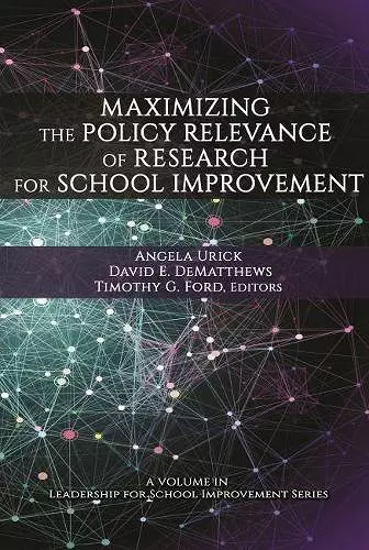 Maximizing the Policy Relevance of Research for School Improvement cover