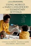 Using Mobiles in Early Childhood and Elementary Settings cover