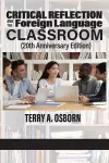 Critical Reflection and the Foreign Language Classroom (20th Anniversary Edition) cover