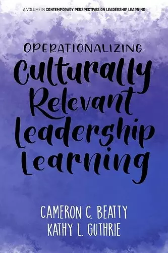 Operationalizing Culturally Relevant Leadership Learning cover